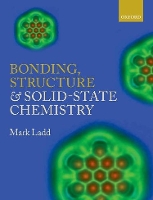 Book Cover for Bonding, Structure and Solid-State Chemistry by Mark (Formerly Head of Chemical Physics, Formerly Head of Chemical Physics, University of Surrey, UK) Ladd