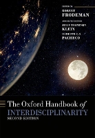 Book Cover for The Oxford Handbook of Interdisciplinarity by Robert (Chair, Chair, Department of Philosophy and Religion Studies at the University of North Texas, USA) Frodeman
