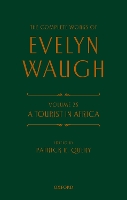 Book Cover for The Complete Works of Evelyn Waugh: A Tourist in Africa by Evelyn Waugh