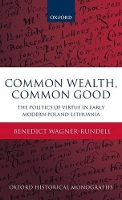 Book Cover for Common Wealth, Common Good by Benedict First Secretary, First Secretary, British Embassy, Washington, DC WagnerRundell
