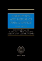 Book Cover for Corruption and Misuse of Public Office by Colin, QC Barrister, 3 Raymond Buildings, Barrister, 3 Raymond Buildings Nicholls, Tim Independent Consultant, Coole Daniel