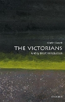 Book Cover for The Victorians: A Very Short Introduction by Professor Martin (Professor of History, Professor of History, Anglia Ruskin University) Hewitt