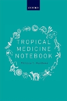 Book Cover for Tropical Medicine Notebook by Philippa C. (Wellcome Trust Clinical Research Fellow, Nuffield Department of Medicine, Peter Medawar Building for Pat Matthews