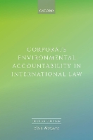 Book Cover for Corporate Environmental Accountability in International Law by Elisa (Professor of Global Environmental Law and Co-Director of the Strathclyde Centre for Environmental Law and Gover Morgera