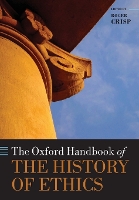 Book Cover for The Oxford Handbook of the History of Ethics by Roger St Annes College, Oxford Crisp