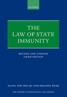 Book Cover for The Law of State Immunity by QC, Hazel (Barrister, Grays Inn) Fox, Philippa (Lecturer in Law, King's College London) Webb