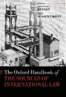 Book Cover for The Oxford Handbook of the Sources of International Law by Jean (Professor of Public International Law at the University of Manchester, Professor of Public International Law D'Aspremont