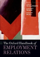 Book Cover for The Oxford Handbook of Employment Relations by Adrian (Director of the Centre for Work, Organisation, and Wellbeing, Director of the Centre for Work, Organisation, Wilkinson