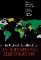 Book Cover for The Oxford Handbook of International Adjudication by Cesare PR (Professor of Law, Professor of Law, Loyola Law School) Romano