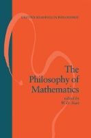 Book Cover for The Philosophy of Mathematics by W. D. (Professor and Chair, Department of Philosophy, Professor and Chair, Department of Philosophy, University of Illino Hart