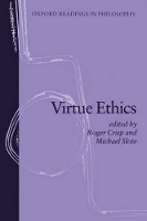 Book Cover for Virtue Ethics by Roger (Fellow and Tutor in Philosophy, Fellow and Tutor in Philosophy, St Anne's College, Oxford) Crisp