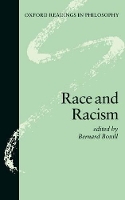 Book Cover for Race and Racism by Bernard (Professor of Philosophy, Professor of Philosophy, University of North Carolina) Boxill