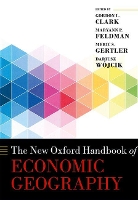 Book Cover for The New Oxford Handbook of Economic Geography by Dariusz (Professor of Economic Geography at the School of Geography and the Environment, Professor of Economic Geograph Wojcik