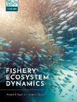 Book Cover for Fishery Ecosystem Dynamics by Michael J. (Chief of the Ecosystem Assessment Program, Chief of the Ecosystem Assessment Program, NOAA Fisheries Servi Fogarty