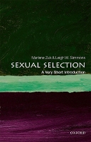 Book Cover for Sexual Selection: A Very Short Introduction by Marlene (Professor in the Department of Ecology, Evolution and Behavior at the University of Minnesota Twin Cities) Zuk, Simmon