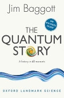 Book Cover for The Quantum Story by Jim (Freelance science writer) Baggott