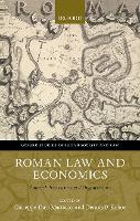 Book Cover for Roman Law and Economics by Giuseppe (Alfred W. Bressler Professor of Law, Alfred W. Bressler Professor of Law, Columbia Law School, USA) Dari-Mattiacci