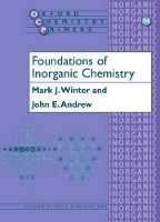 Book Cover for Foundations of Inorganic Chemistry by Mark Senior Lecturer, Department of Chemistry, Senior Lecturer, Department of Chemistry, University of Sheffield Winter, Andr