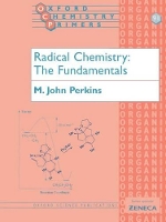 Book Cover for Radical Chemistry: The Fundamentals by John Professor Emeritus, Professor Emeritus, University of London Perkins