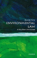 Book Cover for Environmental Law: A Very Short Introduction by Elizabeth (Professor of Environmental Law, Corpus Christi, University of Oxford) Fisher