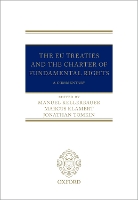 Book Cover for The EU Treaties and the Charter of Fundamental Rights by Manuel (Member of the Legal Service, Member of the Legal Service, European Commission) Kellerbauer