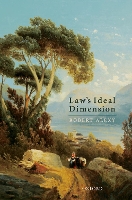 Book Cover for Law's Ideal Dimension by Robert (Professor of Public Law and Legal Philosophy (ret'd), Professor of Public Law and Legal Philosophy (ret'd), Chri Alexy