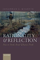 Book Cover for Rationality and Reflection by Jonathan L. (Baylor University) Kvanvig