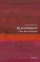 Book Cover for Blasphemy: A Very Short Introduction by Yvonne (Professor of Religious Studies, Professor of Religious Studies, University of Kent) Sherwood