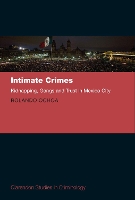 Book Cover for Intimate Crimes by Rolando Lecturer at the Department of Security Studies and Criminology, Lecturer at the Department of Security Studies  Ochoa
