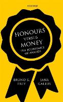 Book Cover for Honours versus Money by Bruno S. (Permanent Visiting Professor at the University of Basel and Research Director CREMA - Center for Research in Ec Frey