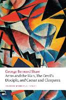 Book Cover for Arms and the Man, The Devil's Disciple, and Caesar and Cleopatra by George Bernard Shaw