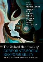 Book Cover for The Oxford Handbook of Corporate Social Responsibility by Abagail (Associate Dean and Professor, Associate Dean and Professor, University of Illinois at Chicago) McWilliams