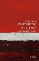 Book Cover for Synthetic Biology: A Very Short Introduction by Jamie A. (Professor of Experimental Anatomy, University of Edinburgh) Davies