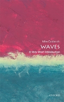 Book Cover for Waves: A Very Short Introduction by Mike (Freelance acoustician) Goldsmith