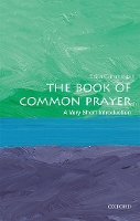 Book Cover for The Book of Common Prayer: A Very Short Introduction by Brian (Anniversary Professor at the University of York) Cummings