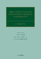 Book Cover for The United Nations Convention Against Corruption by Cecily (Assistant Professor, Assistant Professor, Grotius Centre for International Legal Studies, Leiden University) Rose