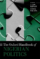 Book Cover for The Oxford Handbook of Nigerian Politics by A. Carl (Associate Professor in the School of International Service, Associate Professor in the School of International  LeVan