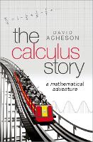 Book Cover for The Calculus Story by David (Emeritus Fellow, Jesus College, University of Oxford) Acheson