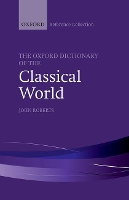 Book Cover for The Oxford Dictionary of the Classical World by John Former Head of Classics at Eton College Roberts
