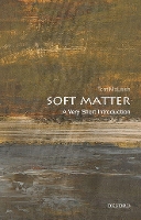 Book Cover for Soft Matter: A Very Short Introduction by Tom (FRS, Professor of Natural Philosophy, University of York) McLeish