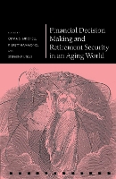 Book Cover for Financial Decision Making and Retirement Security in an Aging World by Olivia S. (International Foundation of Employee Benefit Plans Professor; Professor of Business Economics and Public P Mitchell