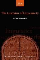 Book Cover for The Grammar of Expressivity by Daniel Senior Lecturer in German Linguistics, Senior Lecturer in German Linguistics, University of Cologne Gutzmann