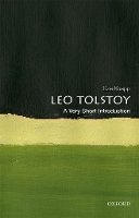 Book Cover for Leo Tolstoy: A Very Short Introduction by Liza (Professor, Department of Slavic Languages, Columbia University) Knapp