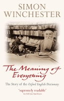 Book Cover for The Meaning of Everything by Simon (au) Winchester