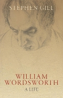 Book Cover for William Wordsworth by Stephen (Professor Emeritus, Oxford University; Supernumerary Fellow, Lincoln College, Oxford) Gill