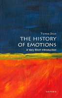 Book Cover for The History of Emotions: A Very Short Introduction by Thomas (Queen Mary University of London) Dixon