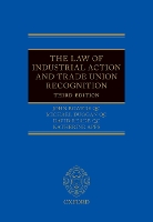 Book Cover for The Law of Industrial Action and Trade Union Recognition by John Bowers QC, Michael Duggan QC, David Reade QC, Katherine Apps