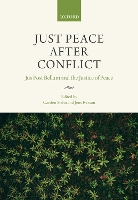 Book Cover for Just Peace After Conflict by Carsten (Professor of International Criminal Law and Global Justice, Professor of International Criminal Law and Global  Stahn