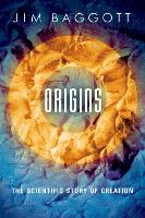 Book Cover for Origins by Jim (Freelance science writer) Baggott