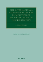 Book Cover for The International Convention on the Elimination of All Forms of Racial Discrimination by Patrick Emeritus Professor of International Law, Keele University Thornberry